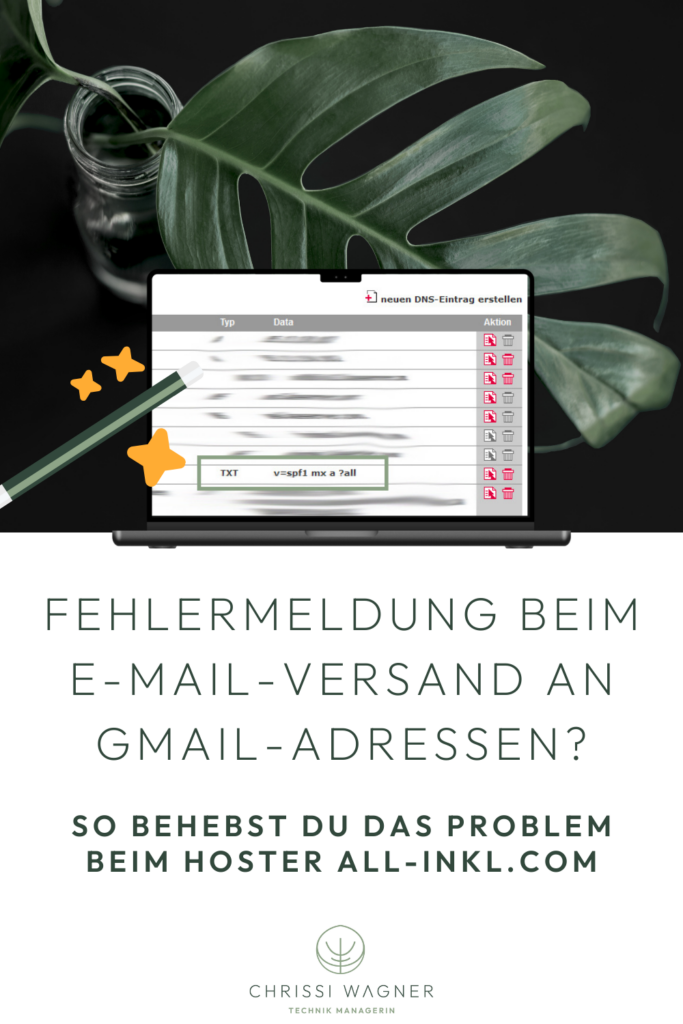 Fehlermeldung beim E-Mail-Versand an GMail-Adressen - So richtest du einen SPF-Record bei all-inkl ein