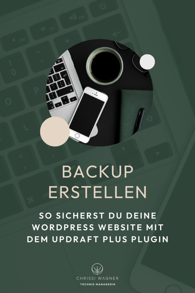 Website Backup erstellen in 5 Minuten - so sicherst du deine WordPress Website mit dem Updraft Plus Plugin