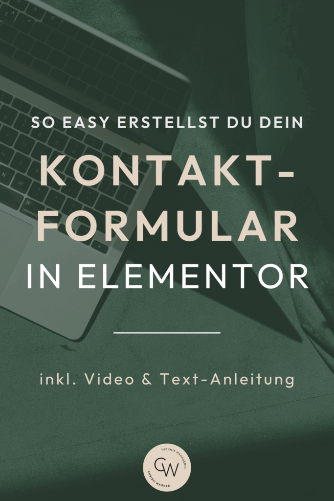 Tutorial: Kontaktformular mit Elementor erstellen - perfekt für AnfängerInnen und Selbstständige mit WordPress-Website